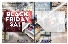 Load image into Gallery viewer, Premium Window Cling $3.75 a square foot